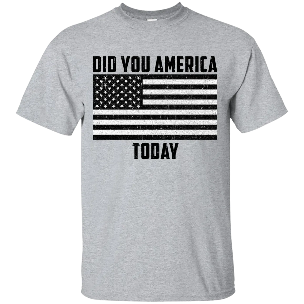 Did you America Today shirt, tank, sweater