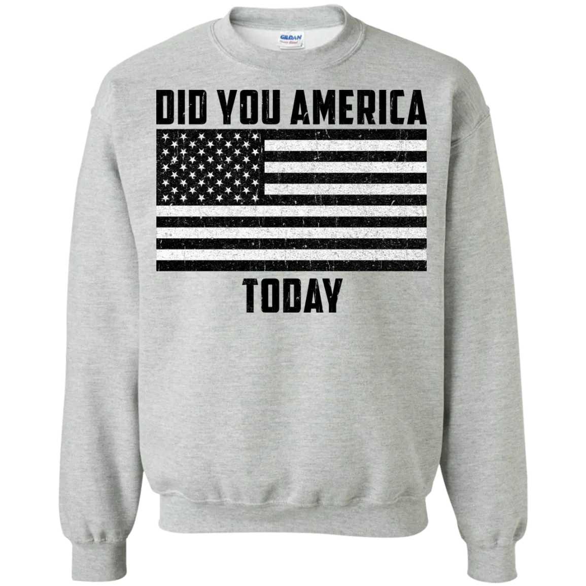 Did you America Today shirt, tank, sweater